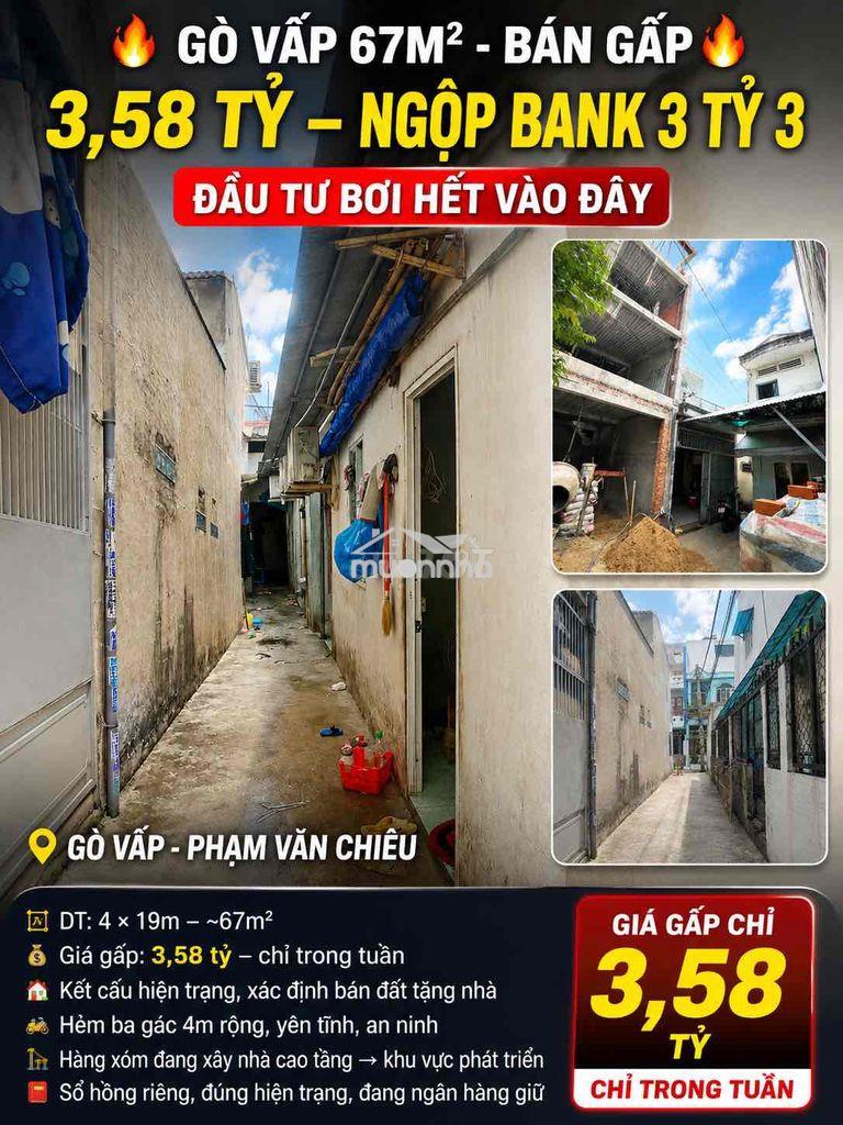 🔥Gò vấp 67m2 - bán gấp 3,58 tỷ – ngộp bank 3 tỷ 3 - đầu tư bơi hết vào
