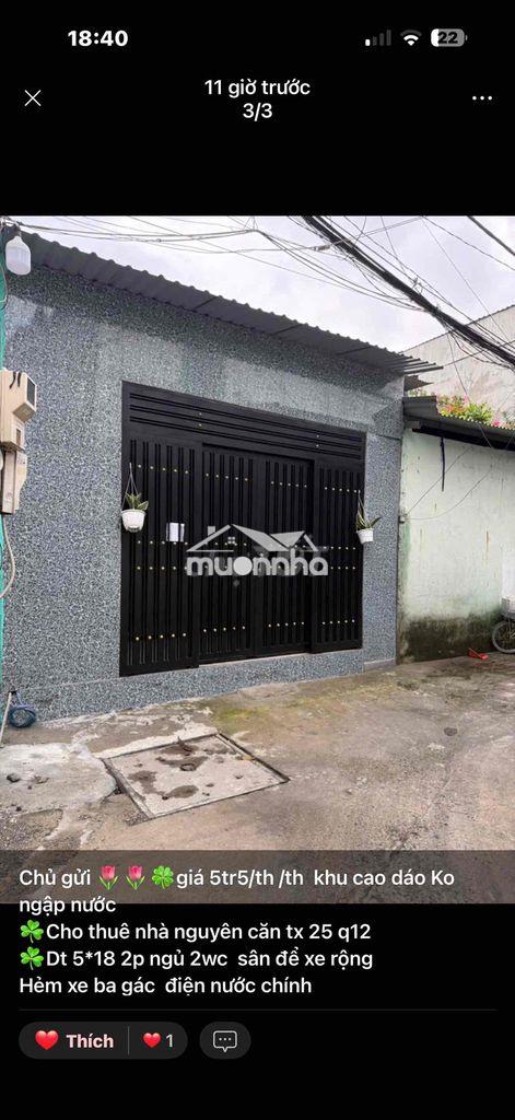 Cho thuê nhà tx 25 q12 gia 5tr5 dt 90m 2p ngủ